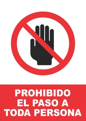 PROHIBIDO EL PASO (MANO)  30X40 CM.